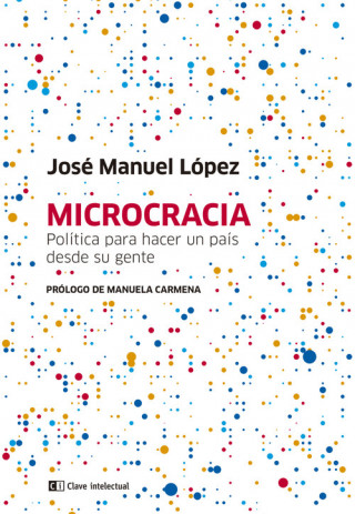 Kniha MICROCRACIA JOSE MANUEL LOPEZ