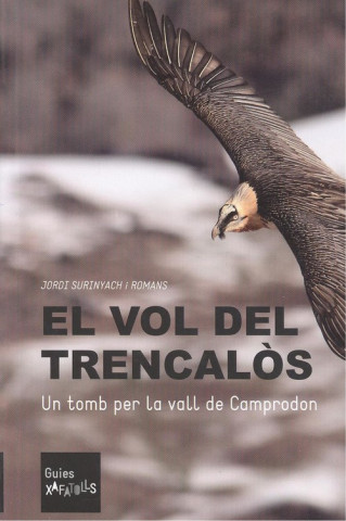 Knjiga EL VOL DEL TRENCALÒS JORDI SURINYACH I ROMANS