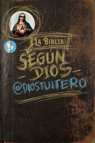 Книга LA BÍBLIA SEGÚN DIOS DIOSTUITERO