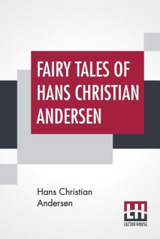 Livre Fairy Tales Of Hans Christian Andersen Hans Christian Andersen