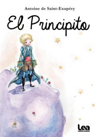 Książka El Principito = The Little Prince Antoine Saint-Exupery