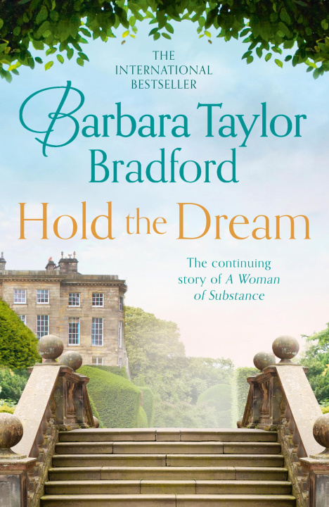 Knjiga Hold the Dream Barbara Taylor Bradford