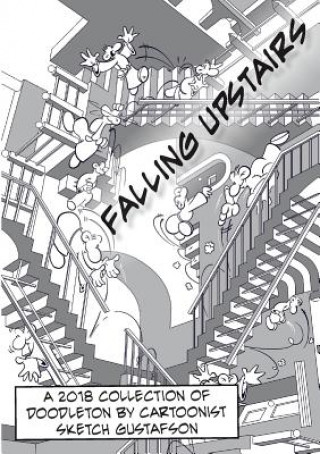 Carte Falling Upstairs: Doodleton 2018 Sketch Gustafson