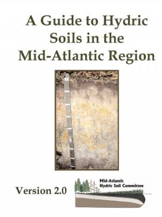 Book Guide to Hydric Soils in the Mid-Atlantic Region - Version 2.0 U.S. Department of Agriculture