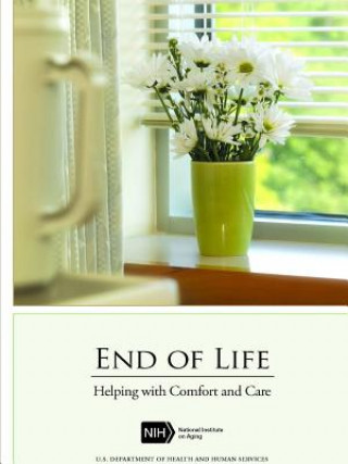 Könyv End of Life: Helping with Comfort and Care U.S. Department of Health and Human Services