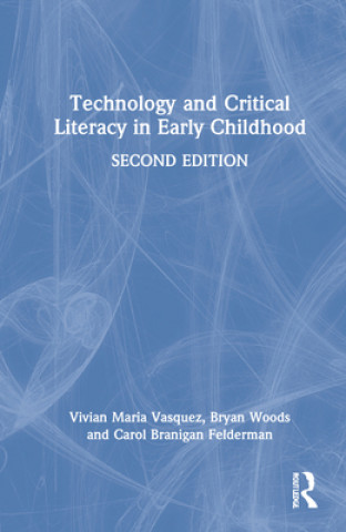Könyv Technology and Critical Literacy in Early Childhood VASQUEZ