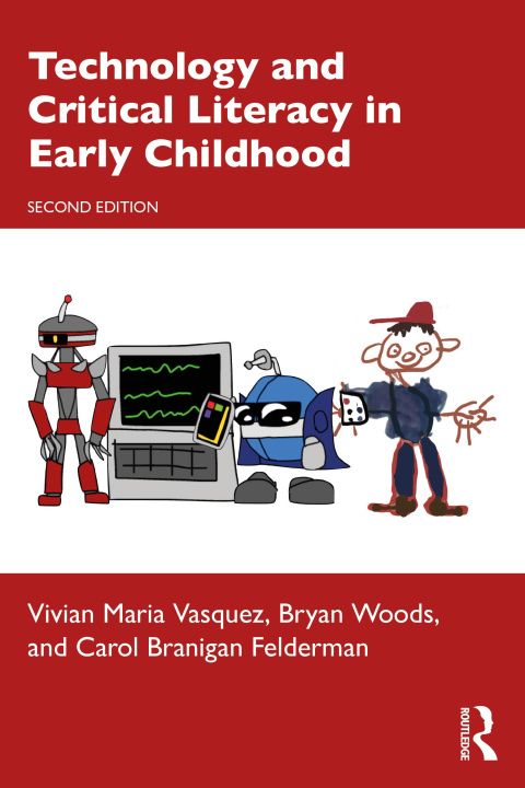 Kniha Technology and Critical Literacy in Early Childhood VASQUEZ