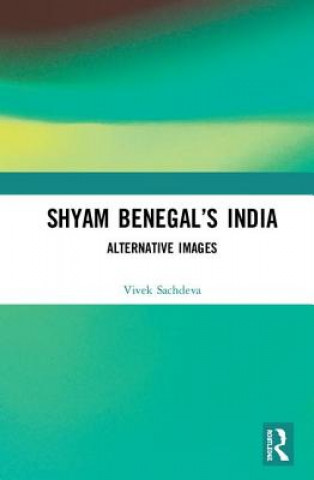 Kniha Shyam Benegal's India Sachdeva