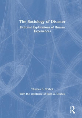 Kniha Sociology of Disaster Drabek