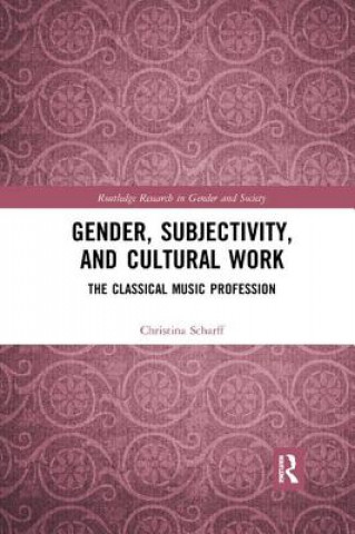 Carte Gender, Subjectivity, and Cultural Work SCHARFF