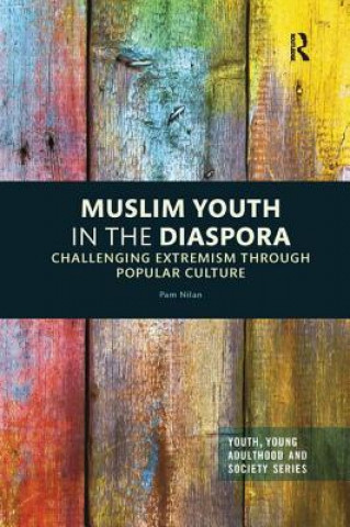Kniha Muslim Youth in the Diaspora Nilan