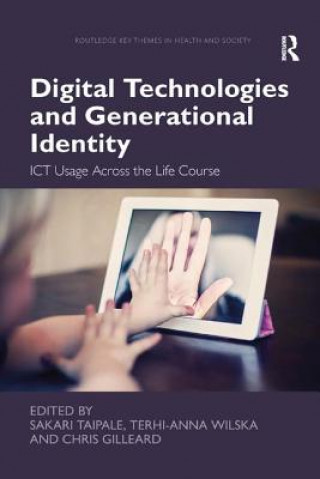 Buch Digital Technologies and Generational Identity Sakari Taipale