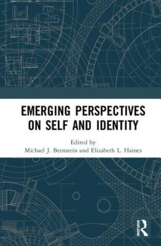 Knjiga Emerging Perspectives on Self and Identity Elizabeth L. Haines