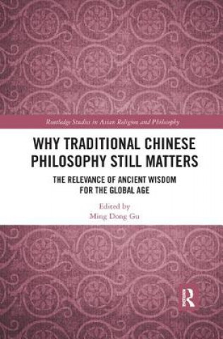 Книга Why Traditional Chinese Philosophy Still Matters 