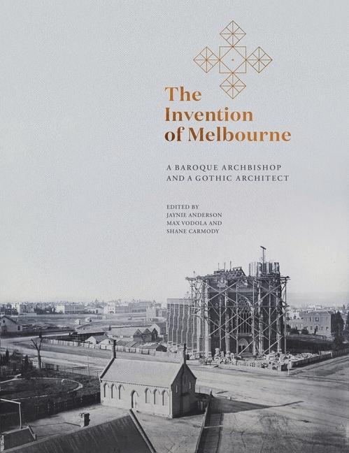 Книга Invention of Melbourne Jaynie Anderson