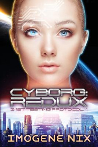 Knjiga Cyborg Nix Imogene Nix