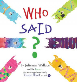 Carte Who Said? wallace julieann wallace