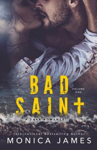 Libro Bad Saint James Monica James