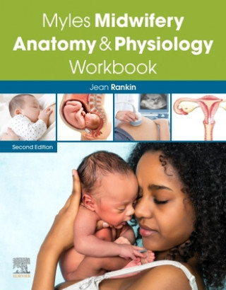 Книга Myles Midwifery Anatomy & Physiology Workbook Rankin