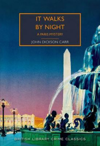 Книга It Walks by Night John Dickson Carr