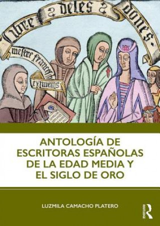 Kniha Antologia de escritoras espanolas de la Edad Media y el Siglo de Oro 