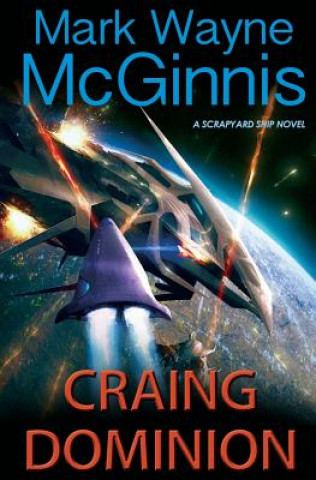 Kniha Craing Dominion Mark Wayne McGinnis