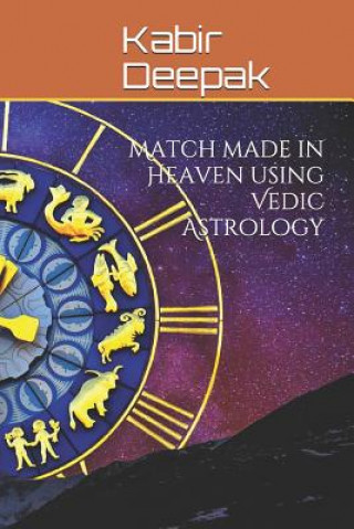 Książka Match Made in Heaven Using Vedic Astrology Kabir Deepak