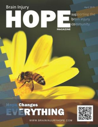 Knjiga Brain Injury Hope Magazine - April 2019 Sarah Grant