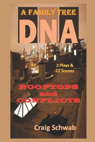 Knjiga DNA - Rooftops & Conflicts Craig Schwab
