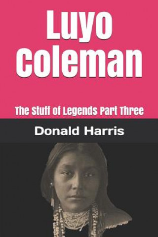 Carte Luyo Coleman: The Stuff of Legends Part Three Donald Harris