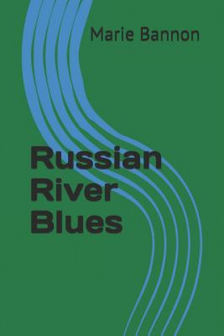 Buch Russian River Blues Marie Bannon