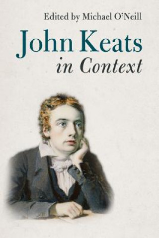 Carte John Keats in Context Michael O'Neill