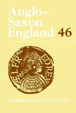 Книга Anglo-Saxon England: Volume 46 Rosalind Love