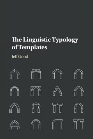 Kniha Linguistic Typology of Templates Good