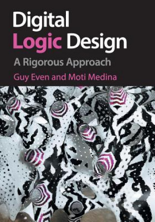 Книга Digital Logic Design Guy (Tel-Aviv University) Even