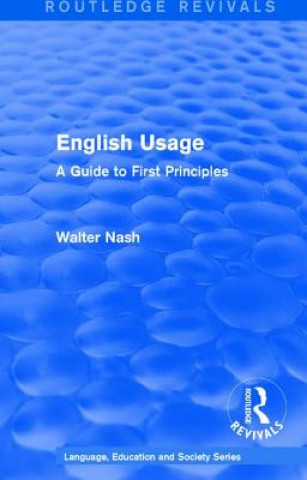 Carte Routledge Revivals: English Usage (1986) Walter Nash