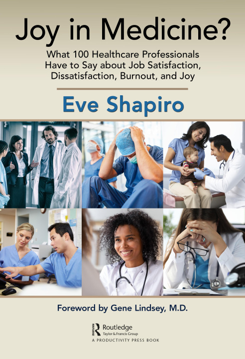 Kniha Joy in Medicine? SHAPIRO