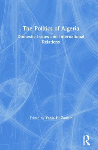 Kniha Politics of Algeria 