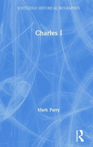 Carte Charles I Mark Parry