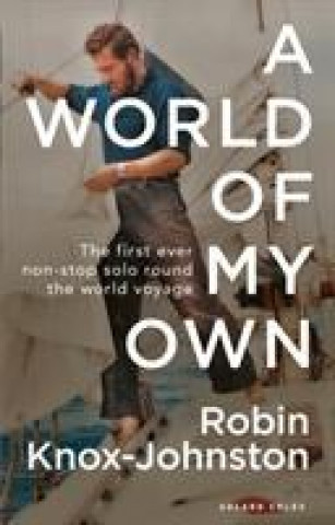 Kniha World of My Own Robin Knox-Johnston
