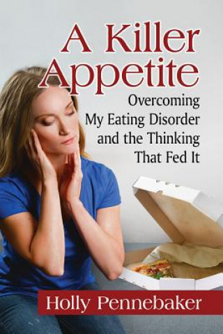 Könyv Killer Appetite PENNEBAKER