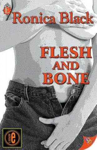 Książka Flesh and Bone Black Ronica Black