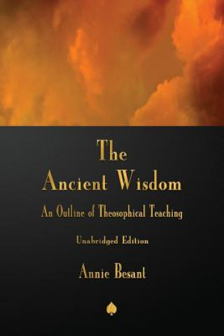 Kniha Ancient Wisdom Annie Besant