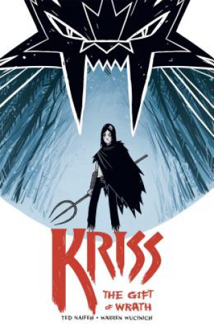 Carte Kriss: The Gift of Wrath Ted Naifeh