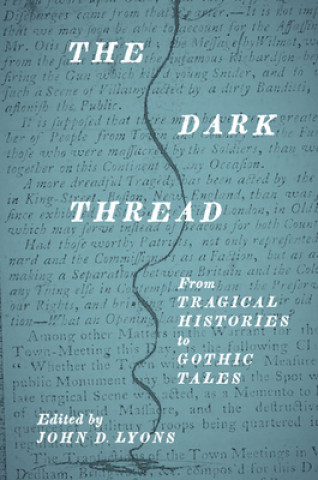 Knjiga Dark Thread John D. Lyons