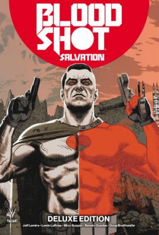 Könyv Bloodshot Salvation Deluxe Edition Jeff Lemire