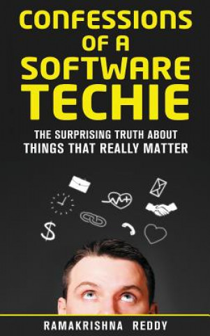 Книга Confessions of a Software Techie Reddy Ramakrishna Reddy