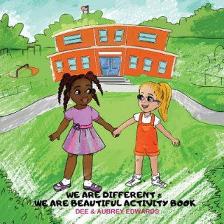 Kniha We Are Different and We Are Beautiful Activity Book Edwards Dee Edwards