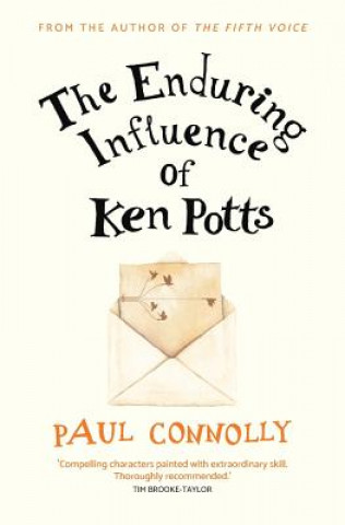 Kniha Enduring Influence of Ken Potts Paul Connolly