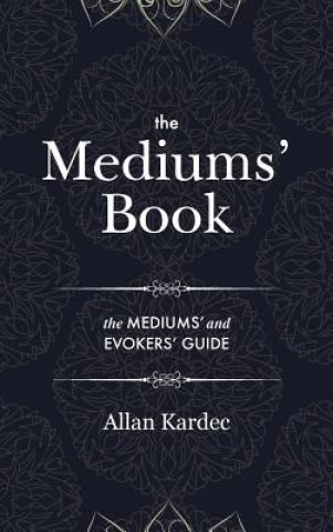 Libro Mediums' Book Kardec Allan Kardec